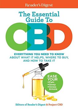 portada Reader'S Digest the Essential Guide to Cbd: What it Helps, Where to Buy, and how to Take it: Everything you Need to Know About What it Helps, Where to Buy, and how to Take it 