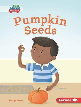 portada Pumpkin Seeds (Plant Life Cycles (Pull Ahead Readers - Fiction)) (en Inglés)