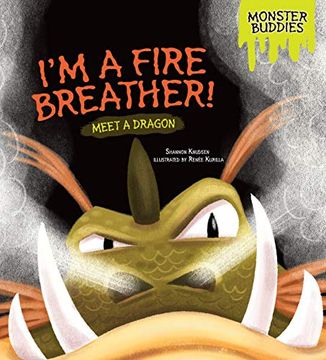 portada I'm a Fire Breather! Meet a Dragon (Monster Buddies) 