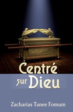 portada Centré Sur Dieu (en Francés)