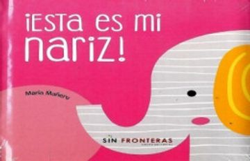 portada Esta es mi Nariz! 4 (Mis Primeras Pistas) (in Spanish)