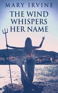 portada The Wind Whispers Her Name (en Inglés)