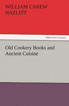portada old cookery books and ancient cuisine (in English)