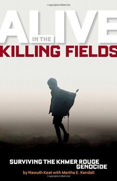 portada Alive in the Killing Fields: Surviving the Khmer Rouge Genocide (en Inglés)