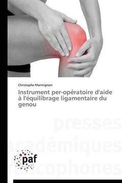 portada Instrument per-opératoire d'aide à l'équilibrage ligamentaire du genou