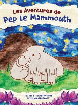 portada Les Aventures de Pep le Mammouth (en Francés)