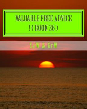 portada Valuable FREE Advice ! ( BOOK 36 ): New S U R V i V A L Information (en Inglés)