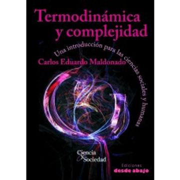 portada Termodinámica y complejidad: una introducción para las ciencias sociales y humanas