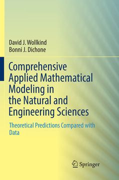 portada Comprehensive Applied Mathematical Modeling in the Natural and Engineering Sciences: Theoretical Predictions Compared with Data (en Inglés)