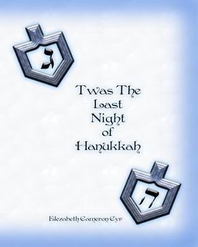 portada T'was The Last Night of Hanukkah (in English)