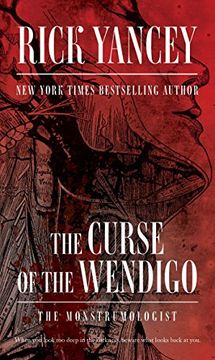 portada The Curse of the Wendigo (The Monstrumologist)