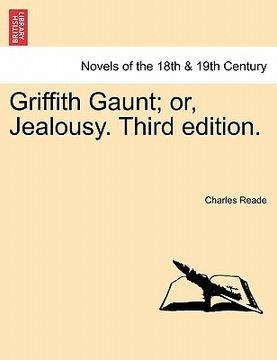 portada griffith gaunt; or, jealousy. third edition. (en Inglés)