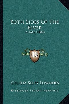 portada both sides of the river: a tale (1887) (en Inglés)