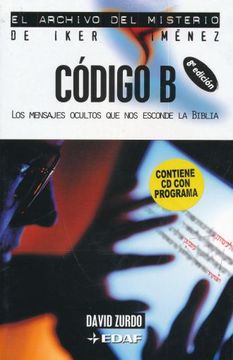 portada Código b: Los Mensajes Ocultos que nos Esconde la Biblia (in Spanish)