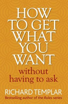 portada How to get What you Want Without Having to ask (in English)