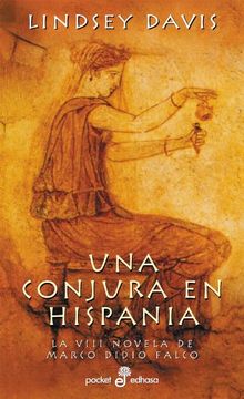 portada Una conjura en Hispania: la VIII novela de Marco Didio Falco