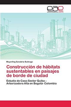 portada Construcción de Hábitats Sustentables en Paisajes de Borde de Ciudad
