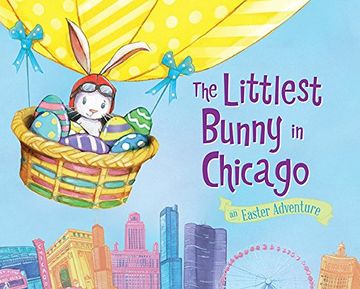 portada The Littlest Bunny in Chicago: An Easter Adventure (en Inglés)