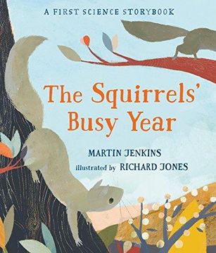 portada The Squirrels' Busy Year: A First Science Storybook (Science Storybooks) (en Inglés)