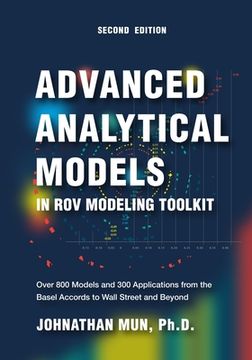 portada Advanced Analytical Models in ROV Modeling Toolkit: Over 800 Models and 300 Applications from the Basel Accords to Wall Street and Beyond (en Inglés)