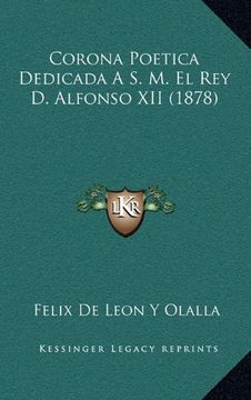 portada Corona Poetica Dedicada a s. M. El rey d. Alfonso xii (1878)
