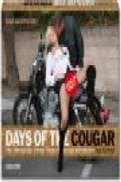 portada days of the cougar. the outrageous visual diary of sexual adventures liz earls