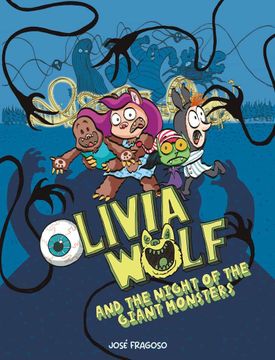 portada Olivia Wolf and the Night of the Giant Monsters