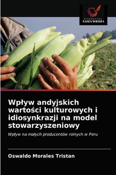 portada Wplyw andyjskich wartości kulturowych i idiosynkrazji na model stowarzyszeniowy (en Polaco)