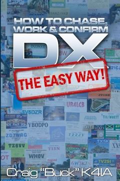 portada DX - The Easy Way: How to Chase, Work & Confirm DX - The Easy Way