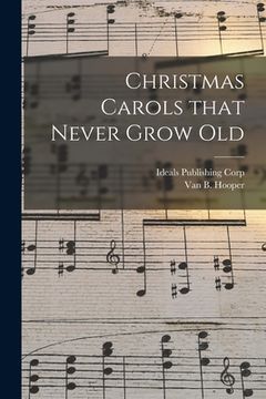 portada Christmas Carols That Never Grow Old (en Inglés)