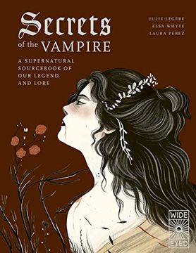 portada Secrets of the Vampire: A Supernatural Sourcebook of our Legend and Lore (Supernatural Sourcebook, 2) (en Inglés)