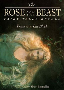 portada The Rose and the Beast: Fairy Tales Retold (en Inglés)