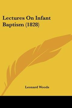 portada lectures on infant baptism (1828) (en Inglés)