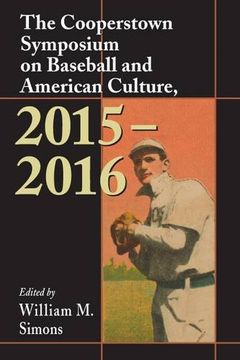 portada The Cooperstown Symposium on Baseball and American Culture, 2015-2016