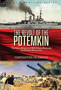 portada The Revolt of the Potemkin: The Naval Revolt of 1905 Which Heralded the Russian Revolution (en Inglés)
