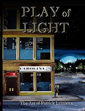 portada Play of Light: The art of Patrick Lemieux (en Inglés)