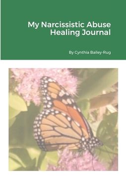 portada My Narcissistic Abuse Healing Journal (en Inglés)