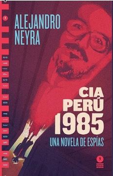 portada Cia Perú, 1985: Una Novela de Espías
