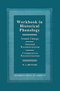portada workbook in historical phonology: sound change, internal reconstruction, comparative reconstruction (en Inglés)