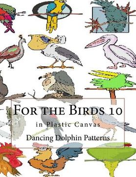 portada For the Birds 10: in Plastic Canvas (in English)