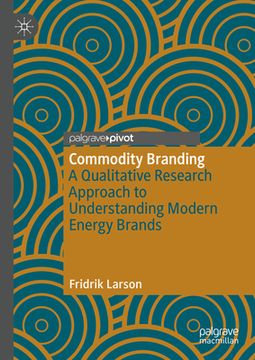 portada Commodity Branding: A Qualitative Research Approach to Understanding Modern Energy Brands