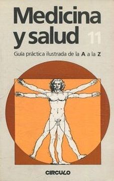 portada MEDICINA Y SALUD. GUIA PRACTICA ILUSTRADA DE LA A A LA Z. 11: NABALO-PARAGRAFIA.