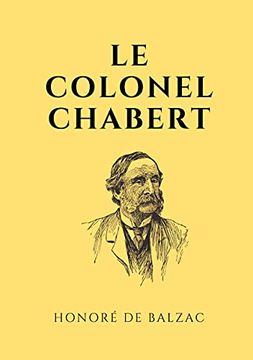 portada Le Colonel Chabert: Un Roman de Balzac 