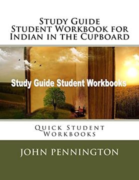 portada Study Guide Student Workbook for Indian in the Cupboard: Quick Student Workbooks (en Inglés)