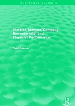 portada The Link Between Company Environmental and Financial Performance (Routledge Revivals) (en Inglés)