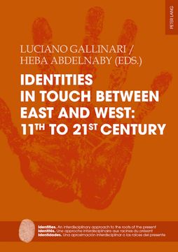 portada Identities in touch between East and West: 11th to 21st century (en Inglés)