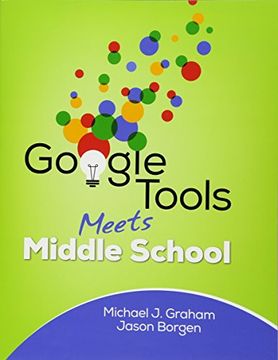 portada Google Tools Meets Middle School (Corwin Teaching Essentials)