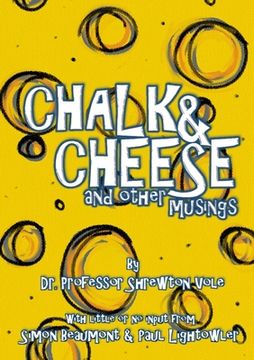 portada Chalk & Cheese and Other Musings (en Inglés)