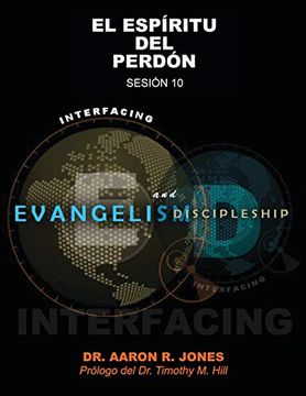 portada Conectando el Evangelismo y el Discipulado: Sesión 10: El Espíritu del Perdón