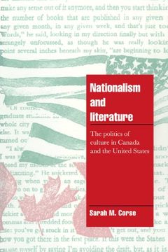 portada Nationalism and Literature Paperback: The Politics of Culture in Canada and the United States (Cambridge Cultural Social Studies) (en Inglés)